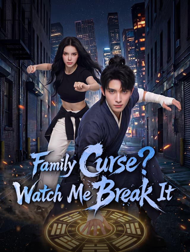 Family Curse? Watch Me Break It