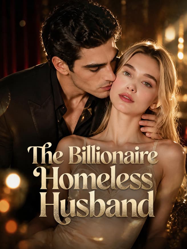 The Billionaire Homeless Husband