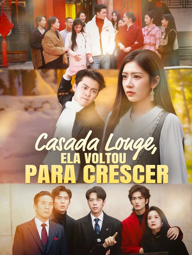 Casada Longe, Ela Voltou para Crescer