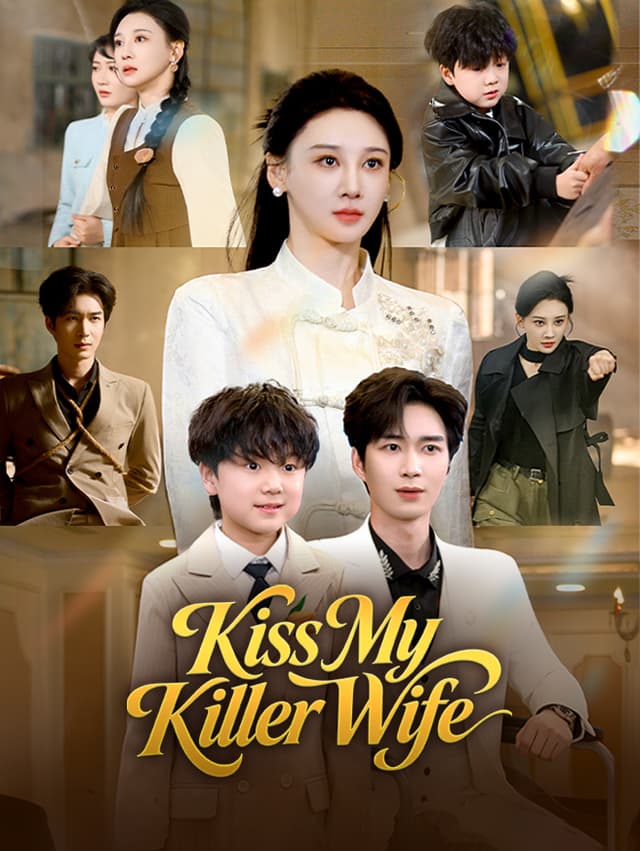 Kiss My Killer Wife
