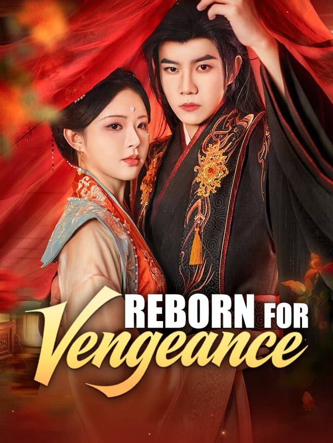 Reborn for Vengeance