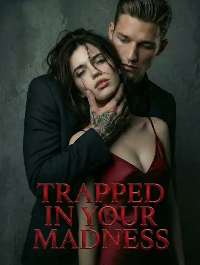 【Ongoing】Trapped in Your Madness
