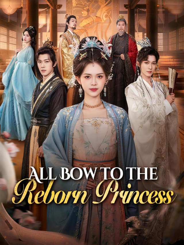 All Bow to the Reborn Princess