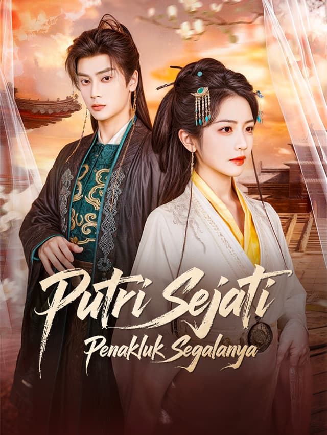 Putri Sejati: Penakluk Segalanya