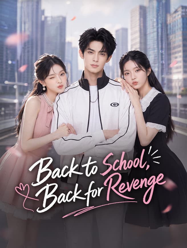 Back to School, Back for Revenge