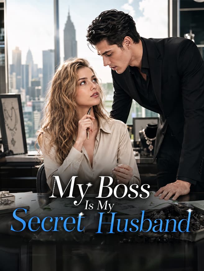 My Boss Is My Secret Husband