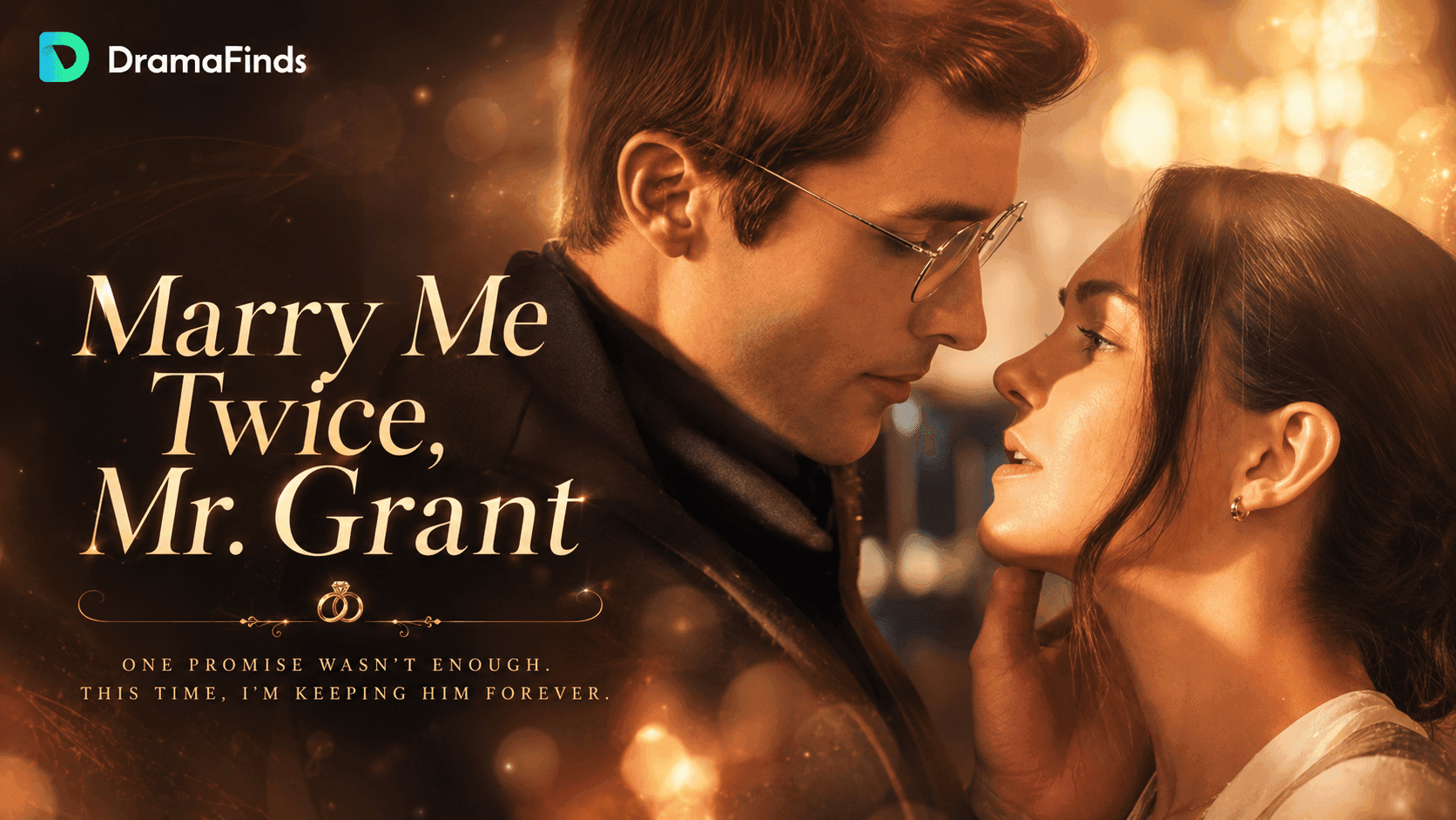 Marry Me Twice, Mr. Grant: Full Movie & Ending
