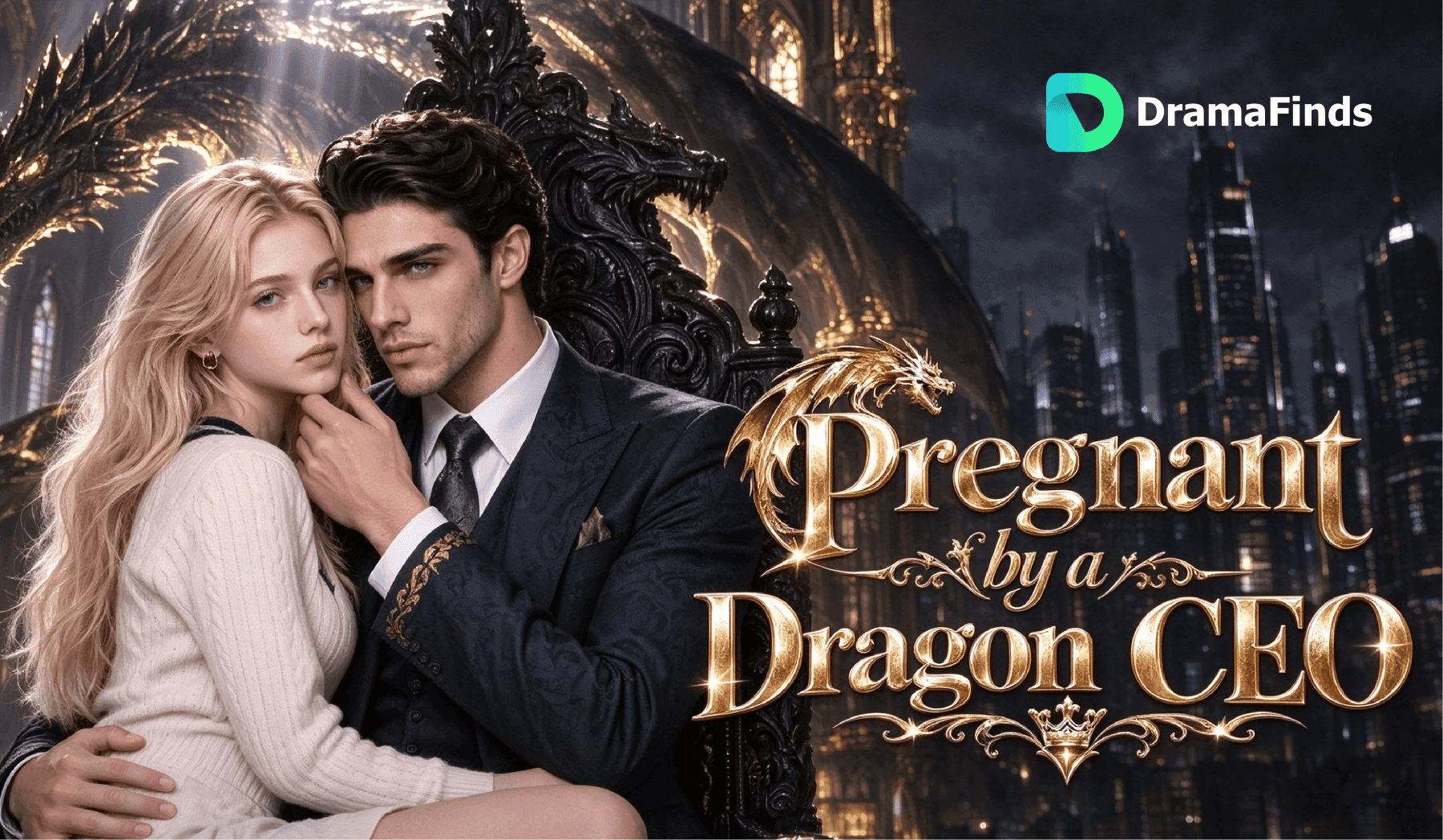 Pregnant by a Dragon CEO: Her Family Tried to Sell Her, So the Dragon King Took Her Home