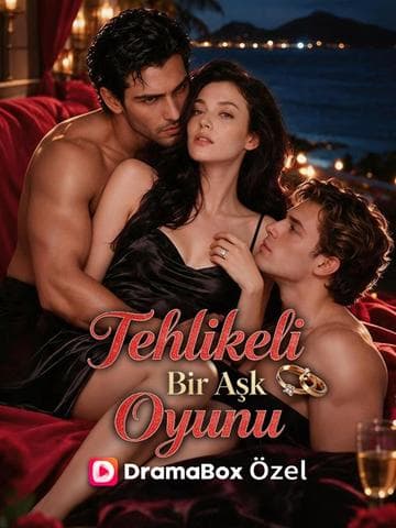 Tehlikeli Bir Aşk Oyunu