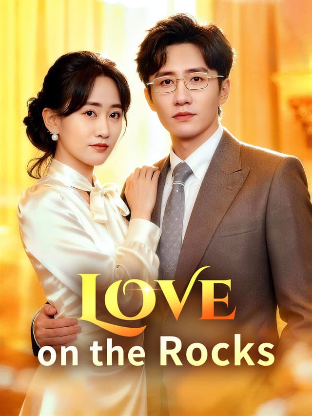 Love on the Rocks