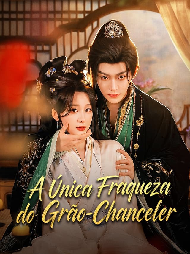 A Única Fraqueza do Grão-Chanceler