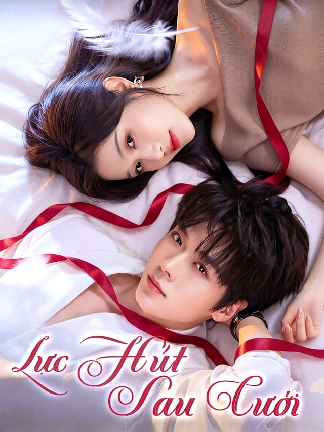 Lực Hút Sau Cưới