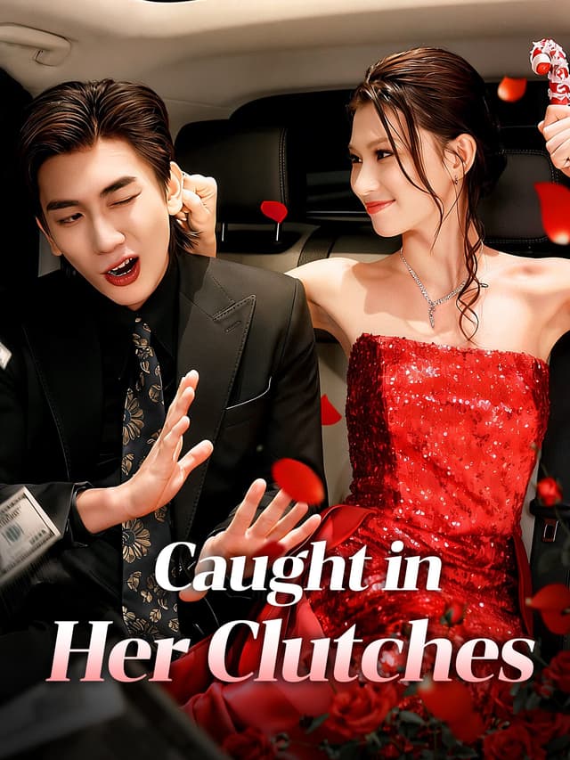 Caught in Her Clutches