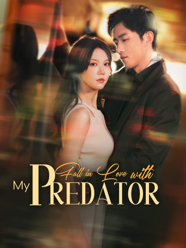 Fall in Love with My Predator