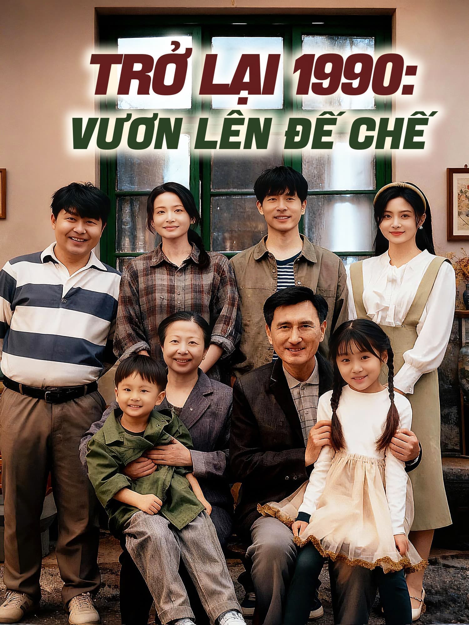Trở Lại 1990: Vươn Lên Đế Chế