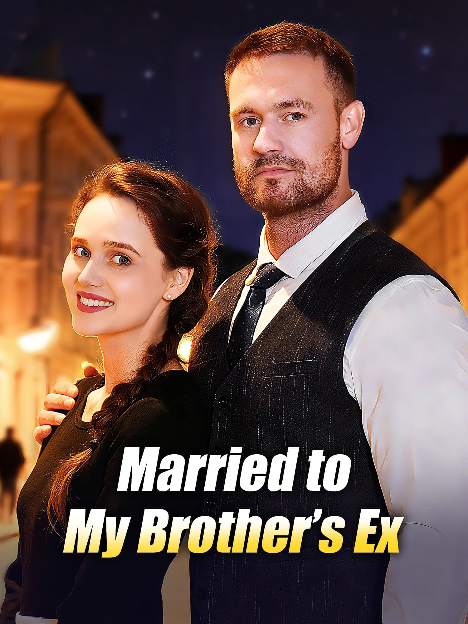 Married to My Brother’s Ex