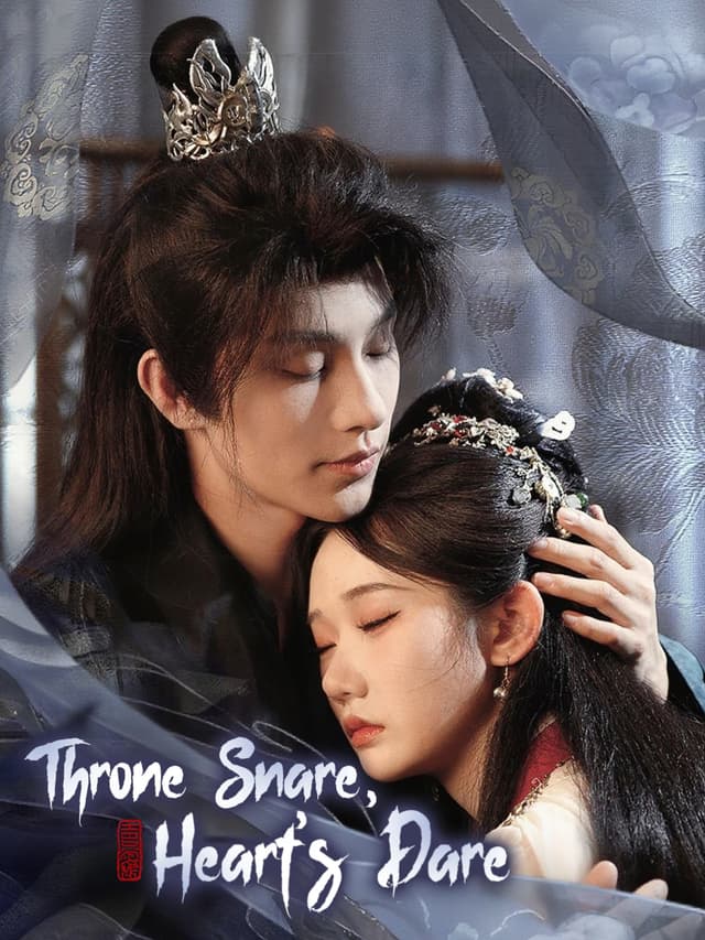 Throne Snare, Heart’s Dare