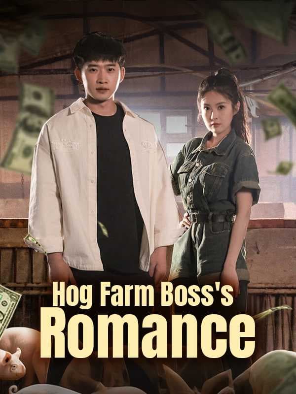 Hog Farm Boss's Romance