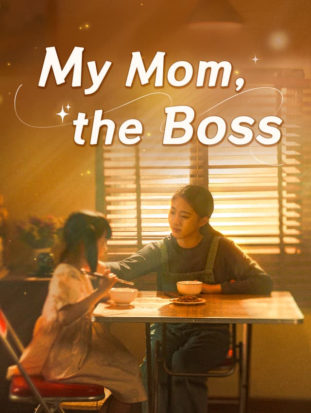 My Mom, the Boss