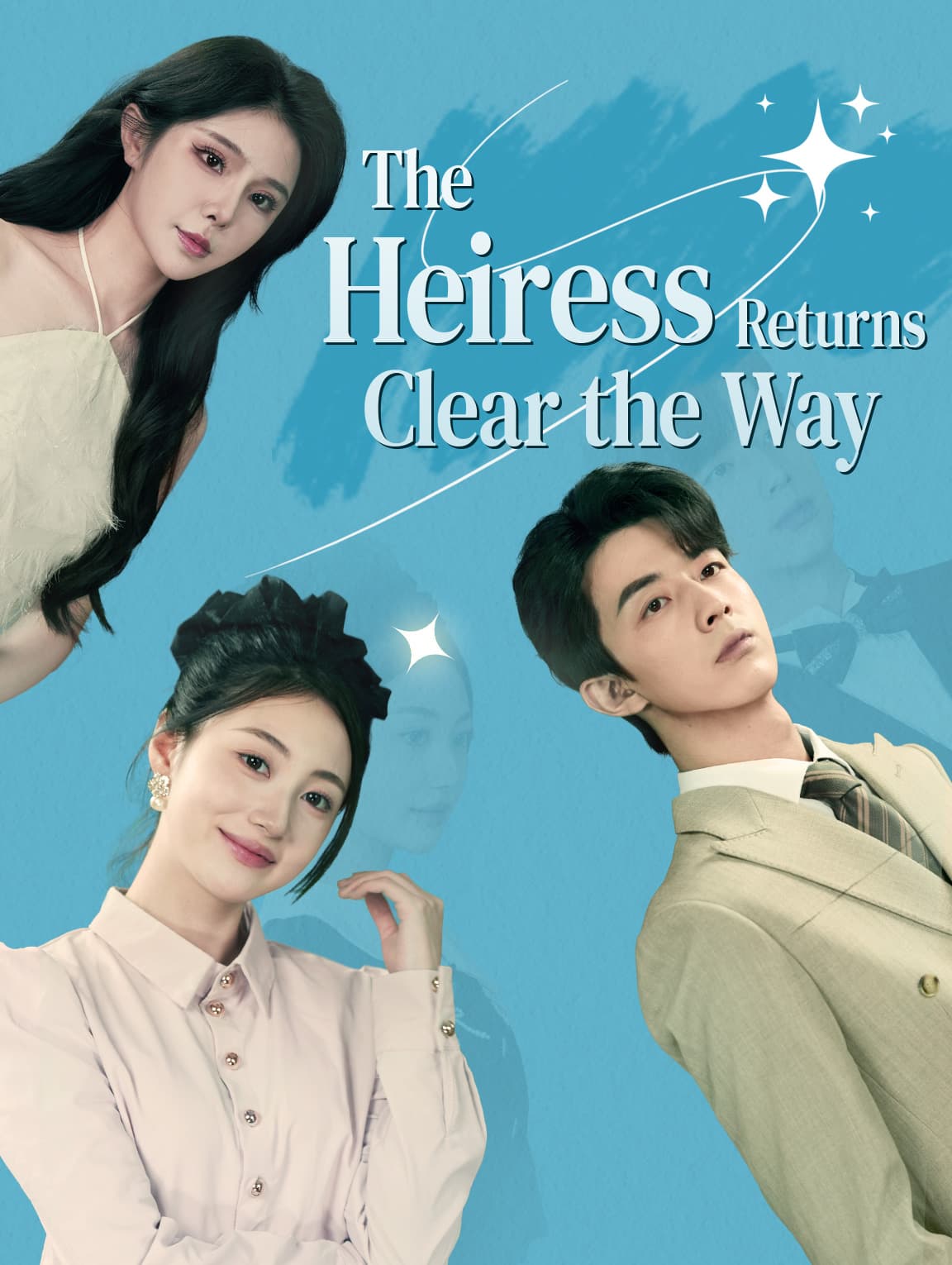 The Heiress Returns: Clear the Way