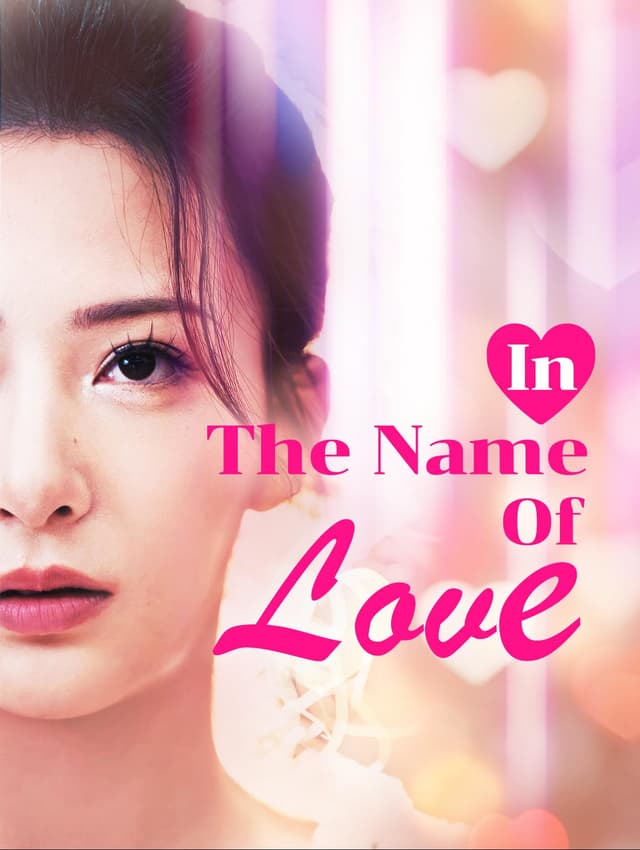 In the Name of Love