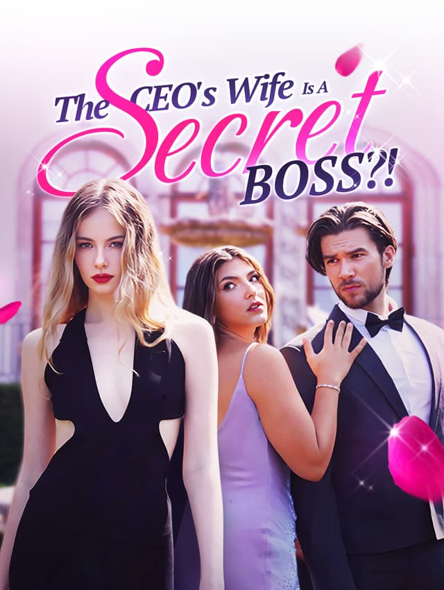 The CEO's Wife Is A Secret Boss?!