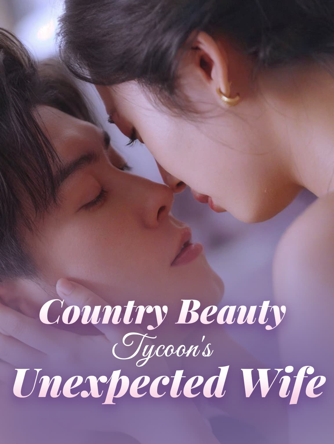 Country Beauty, Tycoon's Unexpected Wife