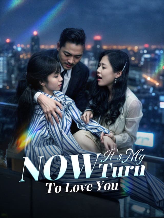 Now It’s My Turn to Love You