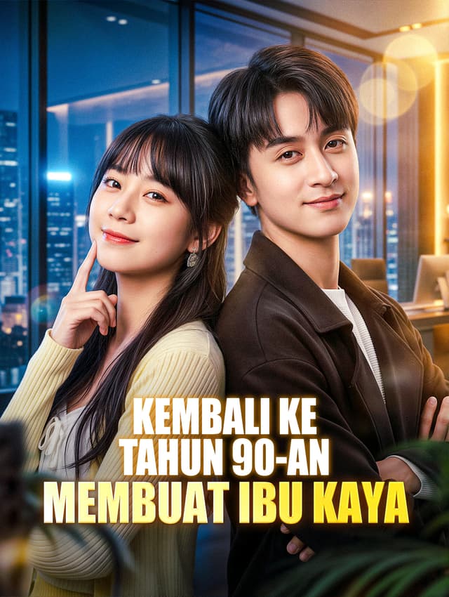 Kembali ke Tahun 90-an, Membuat Ibu Kaya