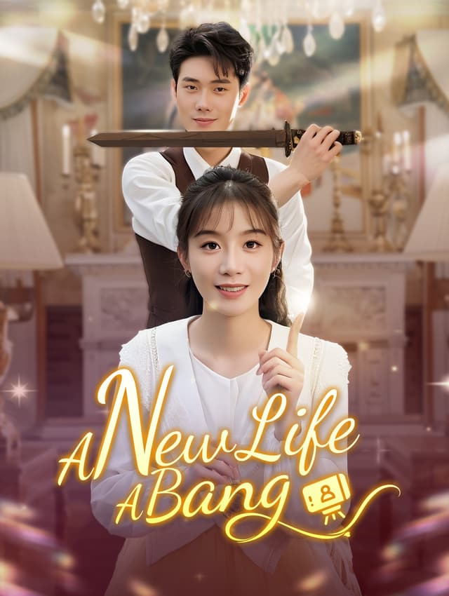 A New Life, A Bang