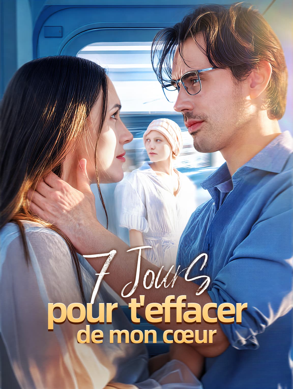 7 Jourspour t'effacer de mon cœur
