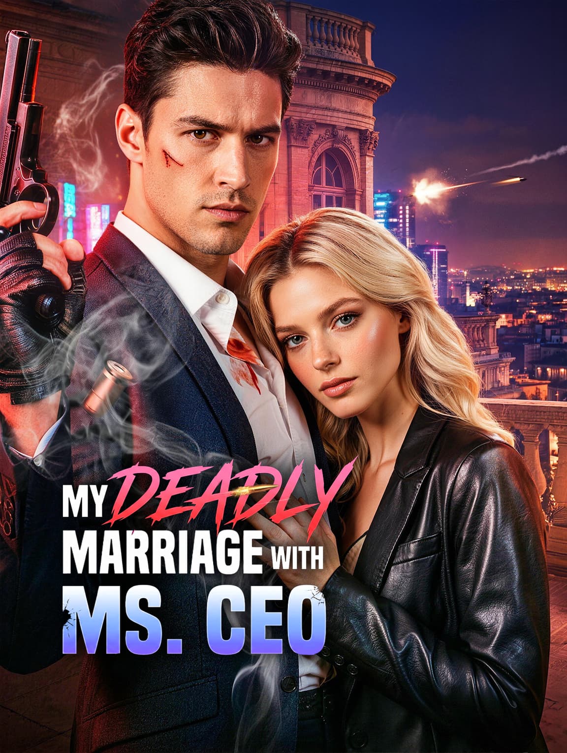 My Deadly Marriage With Ms. CEO