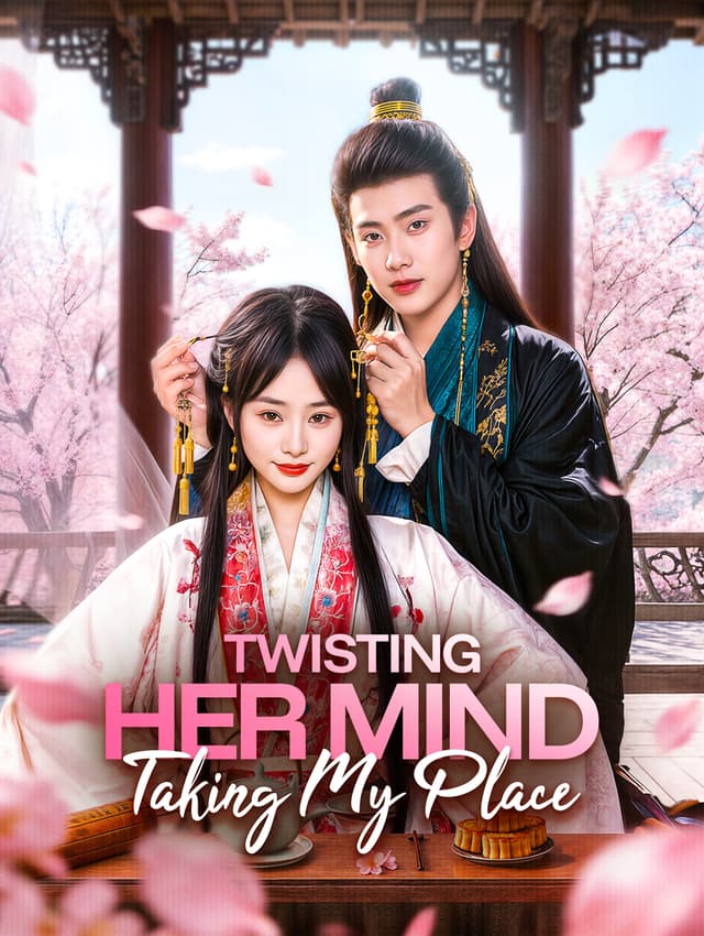 Twisting Her Mind, Taking My Place