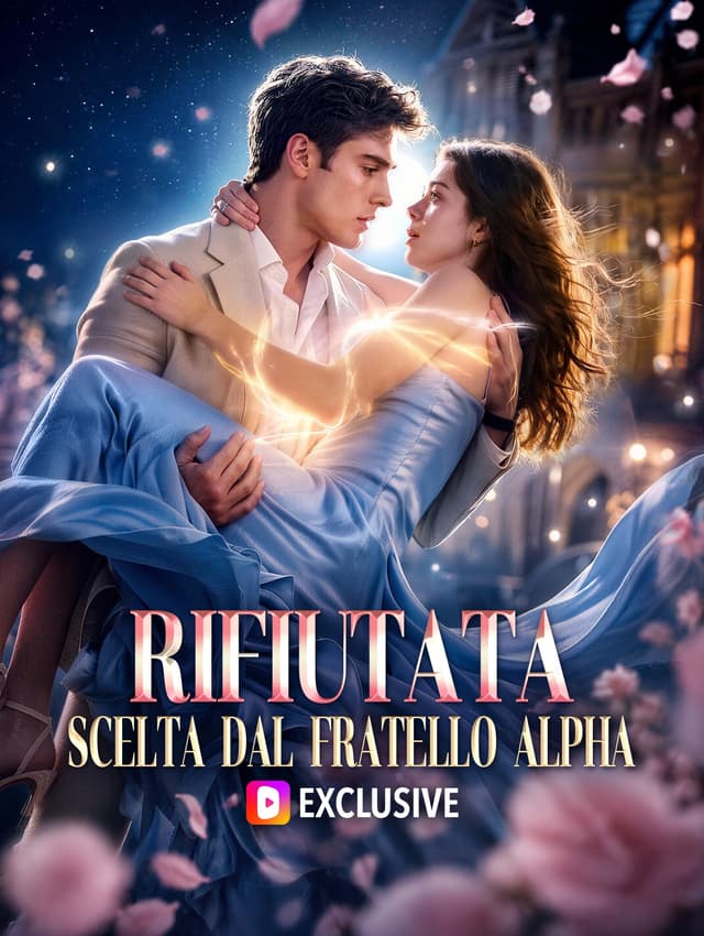 Rifiutata, scelta dal fratello alpha