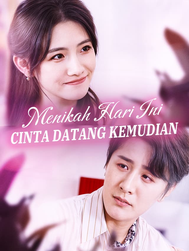 Menikah Hari Ini, Cinta Datang Kemudian