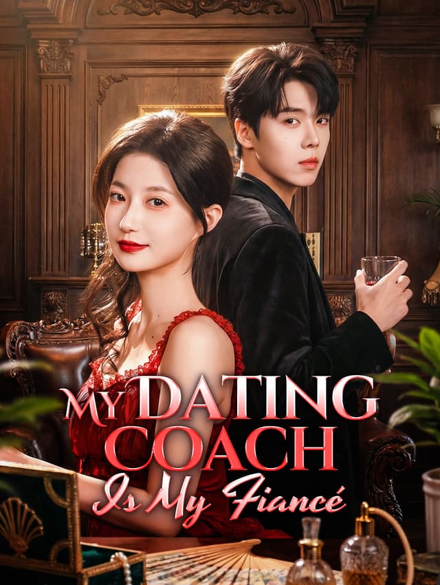 My Dating Coach Is My Fiancé