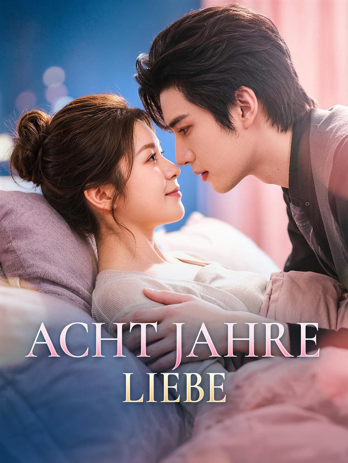 Acht Jahre Liebe(Synchron)