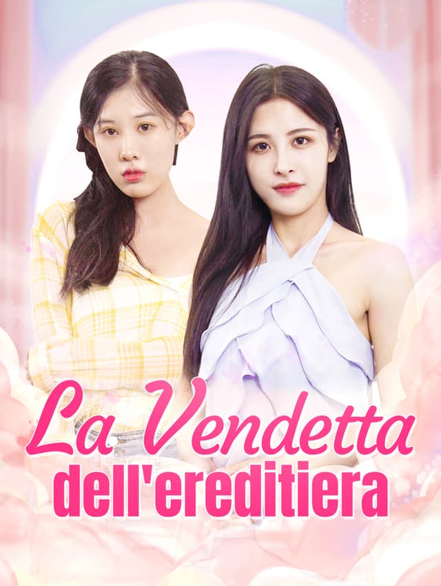 La Vendetta dell'ereditiera