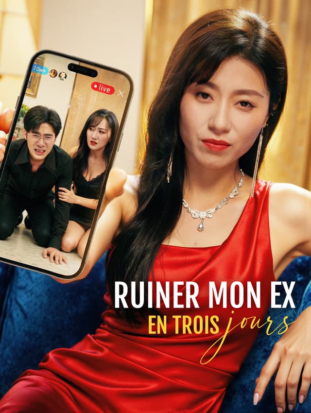 Ruiner mon ex en trois jours