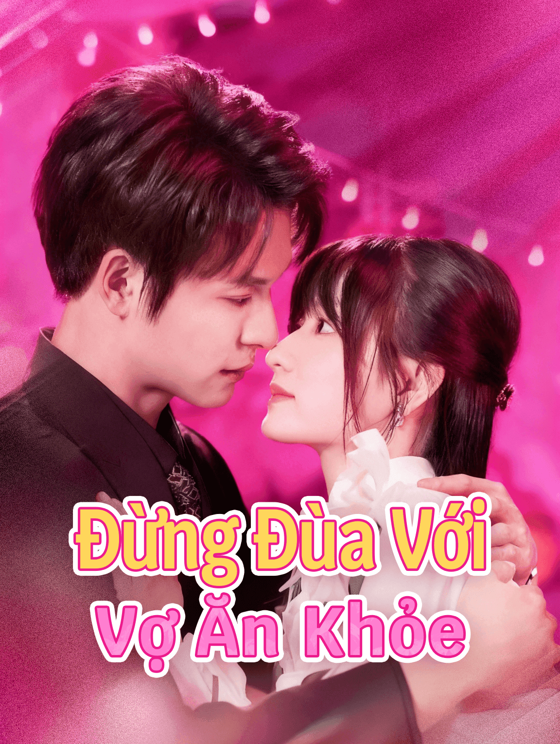 Đừng Đùa Với Vợ Ăn Khỏe
