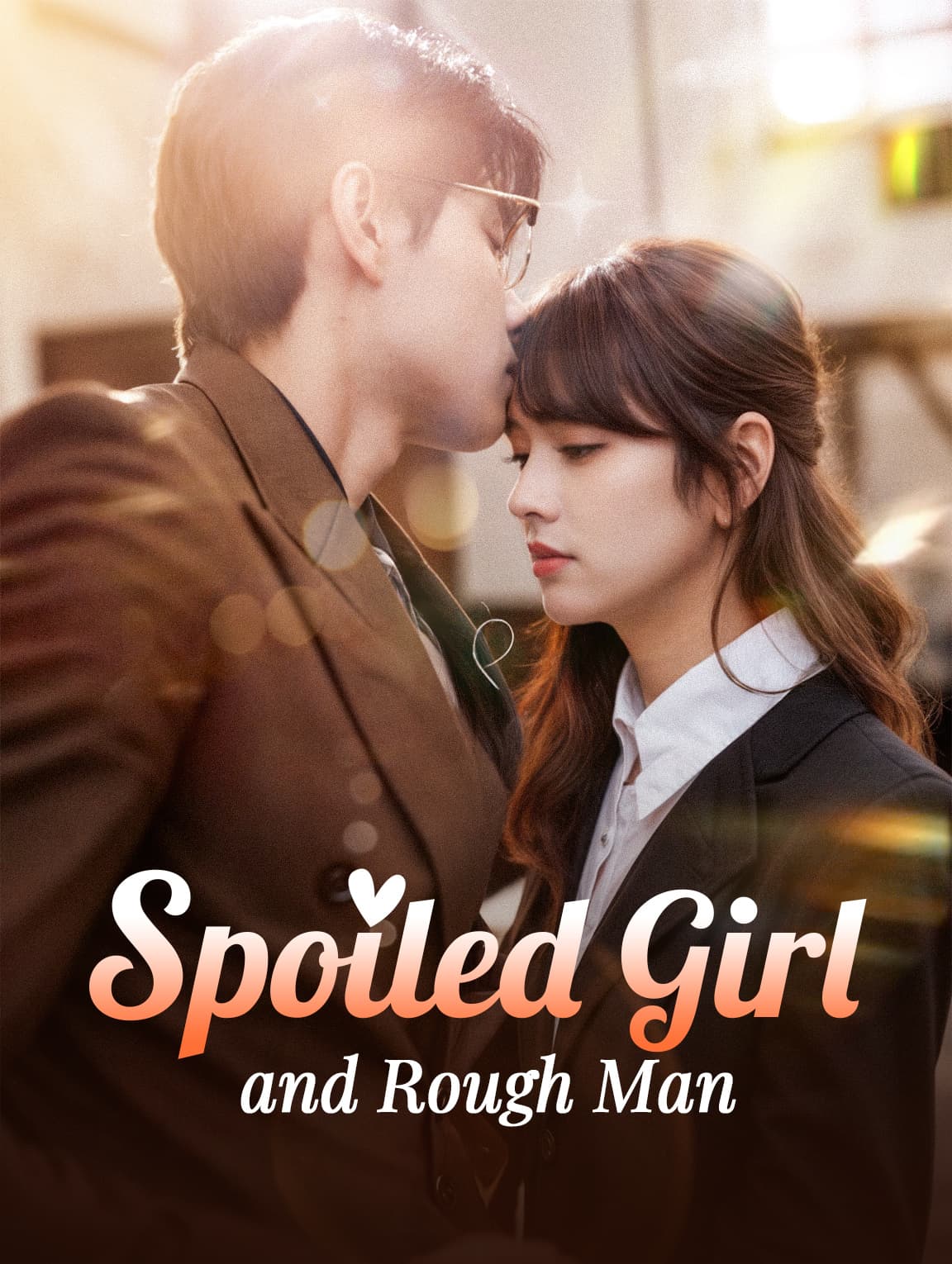 Spoiled Girl and Rough Man