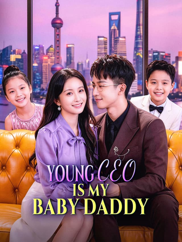 Young CEO Is My Baby Daddy