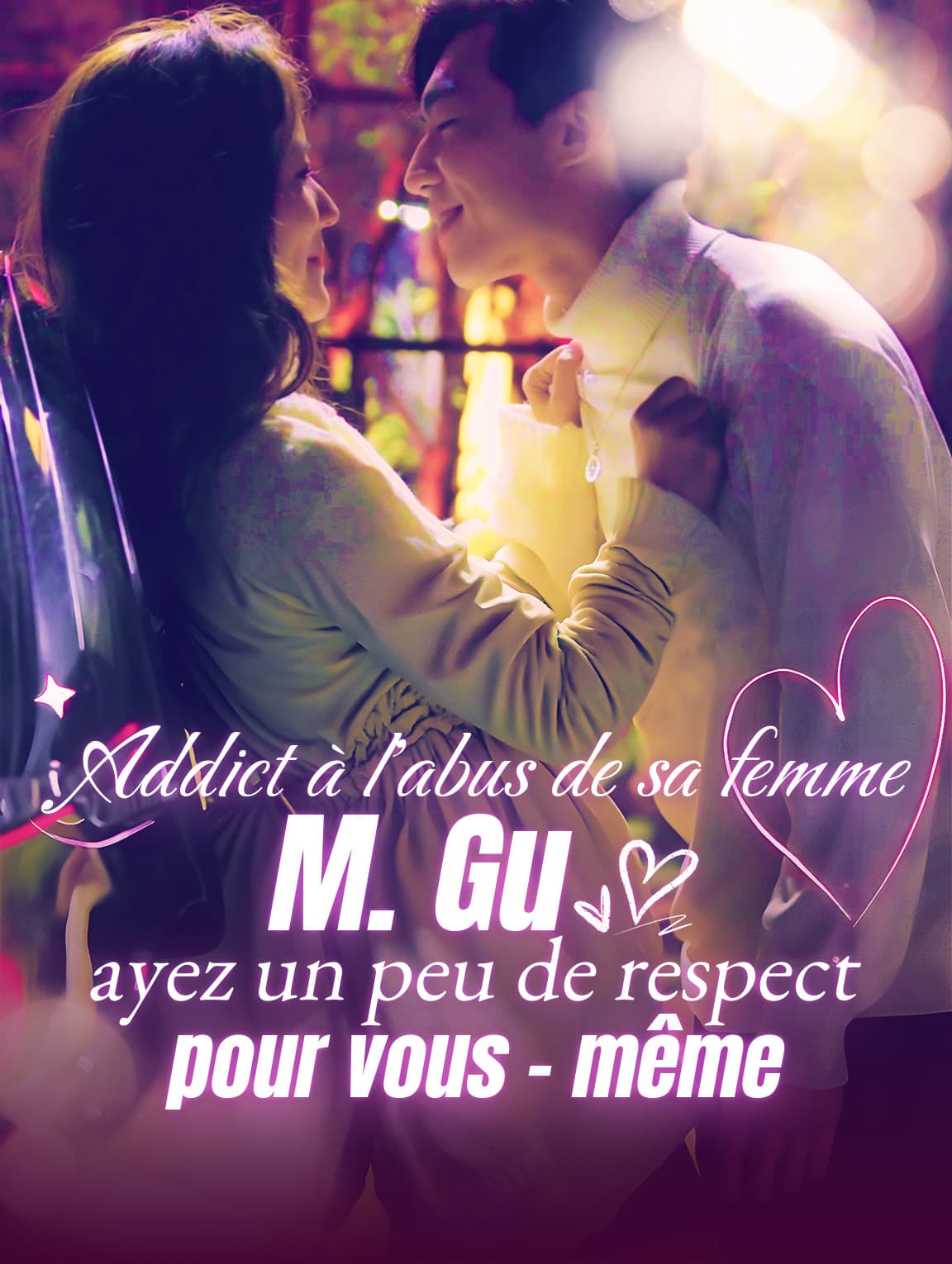 Addict à l'abus de sa femme, M. Gu, ayez un peu de respect pour vous-même