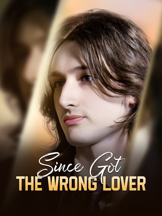 Since Got the Wrong Lover