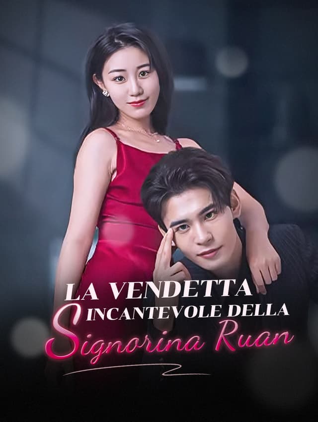 La Vendetta Incantevole della Signorina Ruan