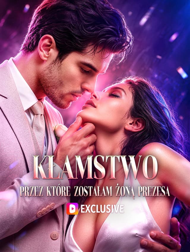 Kłamstwo, przez które zostałam żoną prezesa