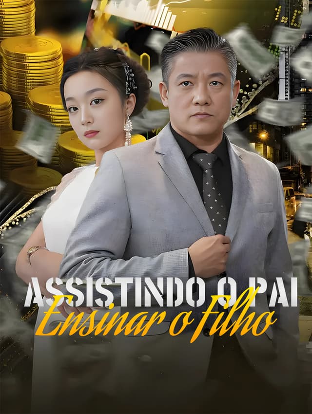 Assistindo o Pai Ensinar o Filho(Dublado)