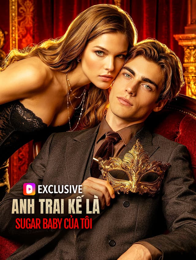 Anh Trai Kế Là Sugar Baby Của Tôi