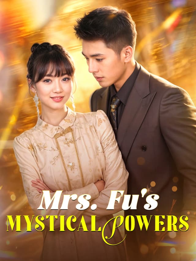 Mrs. Fu's Mystical Powers