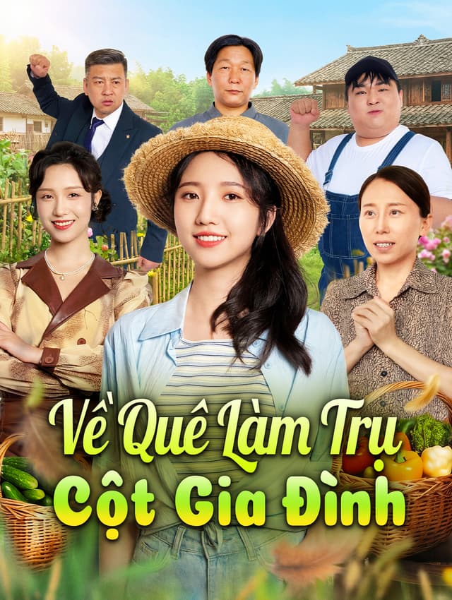 Về Quê Làm Trụ Cột Gia Đình